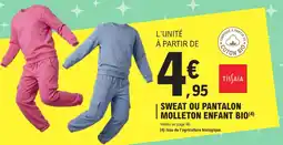 E.Leclerc Tissaia sweat ou pantalon molleton enfant bio offre
