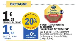 E.Leclerc Nos régions ont du talent 4 galettes de bretagne au sarrasin offre