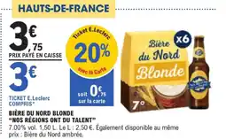 E.Leclerc Nos regions ont du talent bière du nord blonde offre
