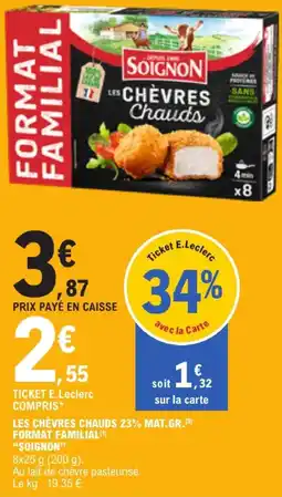 E.Leclerc Les chèvres chauds format familial offre