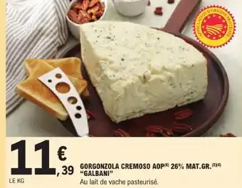 E.Leclerc Galbani gorgonzola cremoso aop 26% mat.gr offre