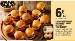 E.Leclerc Mix buffet 6 mini cheeseburgers cheddar et sauce ketchup mix buffet offre