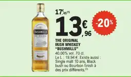 E.Leclerc Bushmills the original irish whiskey offre