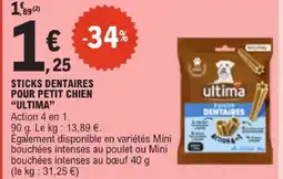 E.Leclerc Ultima sticks dentaires pour petit chien offre