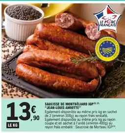 E.Leclerc Jean-louis amiotte saucisse de montbéliard igp offre