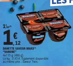E.Leclerc Danone danette saveur mars offre
