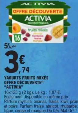 E.Leclerc Activia yaourts fruits mixés offre découvertе offre