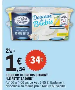 E.Leclerc Le petit basque douceur de brebis citron offre
