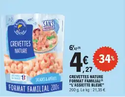 E.Leclerc L'assiette bleue crevettes nature format familial offre