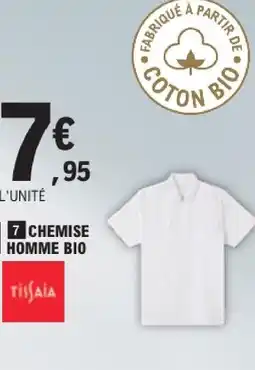 E.Leclerc Tissaia chemise homme bio offre