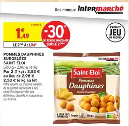 Intermarché SAINT ELOI Pommes dauphines surgelées offre