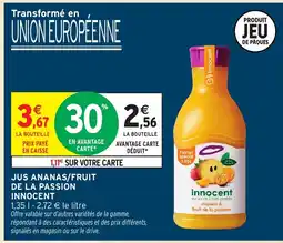 Intermarché INNOCENT Jus ananas/fruit de la passion offre