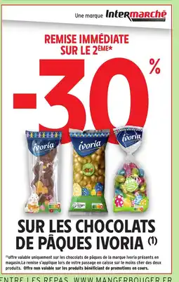 Intermarché IVORIA Sur les chocolats de paques offre