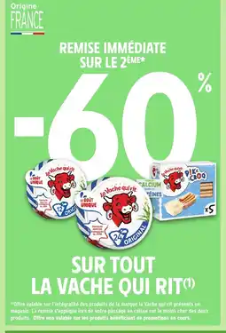 Intermarché LA VACHE QUI RIT Sur tout offre