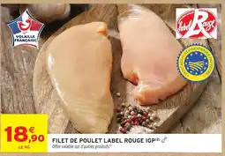 Intermarché Filet de poulet label rouge igp offre