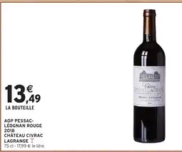 Intermarché CHÂTEAU CIVRAC LAGRANGE Aop pessac- léognan rouge 2018 offre