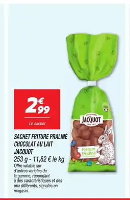 Netto JACQUOT Sachet friture praliné chocolat au lait offre