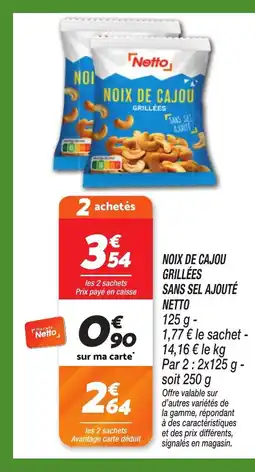 Netto NETTO Noix de cajou grillées sans sel ajouté offre