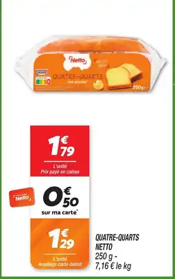 Netto NETTO Quatre-quarts offre