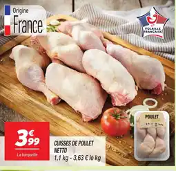 Netto NETTO Cuisses de poulet offre
