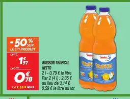 Netto NETTO Boisson tropical offre