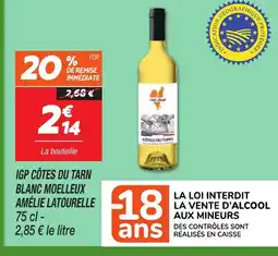 Netto AMÉLIE LATOURELLE Igp côtes du tarn blanc moelleux offre