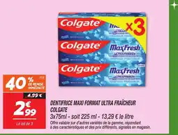 Netto COLGATE Dentifrice maxi format ultra fraîcheur offre