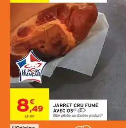 Intermarché Jarret cru fumé avec os offre