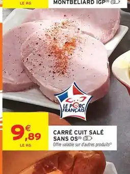 Intermarché Carré cuit salé sans os offre