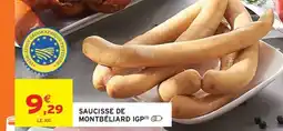 Intermarché Saucisse de montbéliard igp offre