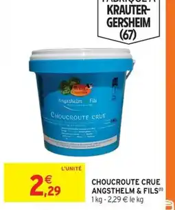 Intermarché ANGSTHELM & FILS Choucroute crue offre