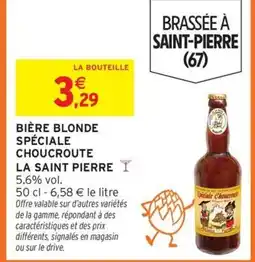 Intermarché LA SAINT PIERRE Bière blonde spéciale choucroute offre