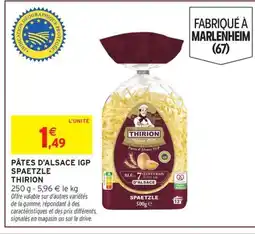 Intermarché THIRION Pâtes d'alsace igp spaetzle offre