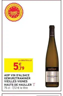 Intermarché Aop vin d'alsace gewurztraminer vieilles vignes hauts de hauller offre