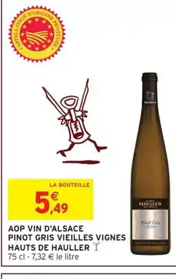 Intermarché Aop vin d'alsace pinot gris vieilles vignes hauts de hauller offre