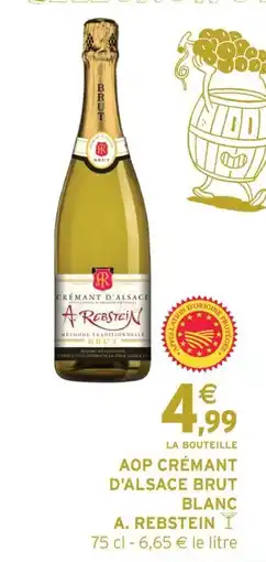 Intermarché A. REBSTEIN Aop crémant d'alsace brut blanc offre
