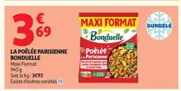 Auchan Supermarché BONDUELLE La poêlée parisienne offre