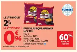 Auchan Supermarché MC CAIN Frite classique airfryer offre