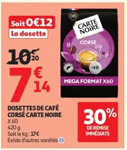 Auchan Supermarché CARTE NOIRE Dosettes de café corse offre