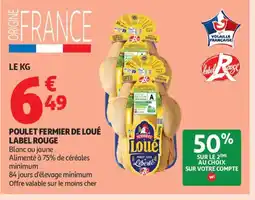 Auchan Supermarché Poulet fermier de loué label rouge offre