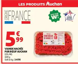 Auchan Supermarché AUCHAN Viande hachée pur bœuf offre