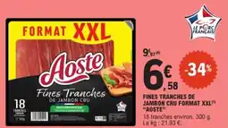 E.Leclerc Express AOSTE Fines tranches de jambon cru format xxl offre