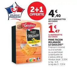 Bi1 LE GAULOIS Pane facon milanaise offre