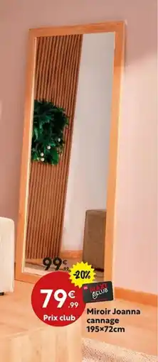 Maxi Bazar Miroir Joanna cannage offre