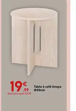 Maxi Bazar Table à café Anaya offre