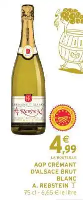 Intermarché AOP CRÉMANT D'ALSACE BRUT BLANC A. REBSTEIN offre