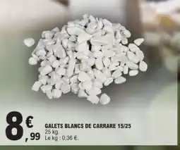 E.Leclerc Galets blancs de carrare 15/25 offre