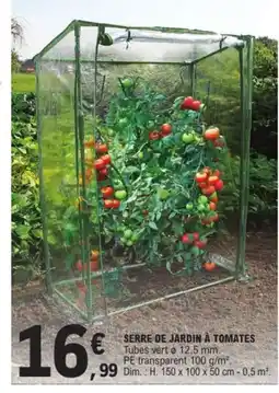E.Leclerc Serre de jardin à tomates offre