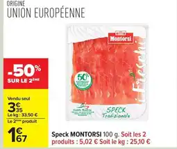 Carrefour MONTORSI Speck offre