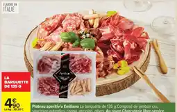 Carrefour Plateau aperitiv'o Emiliano offre